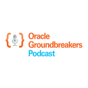 oracle groundbreakers podcast