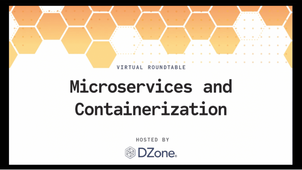 microservices and containerization virtual roundtable